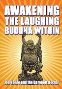 Awakening the Laughing Buddha within