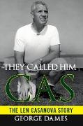 They Called Him Cas