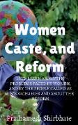 Women, Caste and Reform