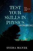 Test Your Skills In Physics