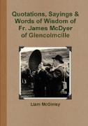 Quotations, Sayings and Words of Wisdom of Fr. James McDyer of Glencolmcille
