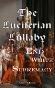 The Luciferian Lullaby