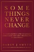 Some Things Never Change (paperback)