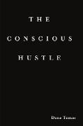 The Conscious Hustle (paperback)