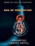 DNA OF INNOVATION