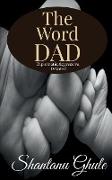 THE WORD DAD
