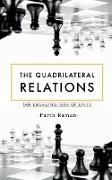 The Quadrilateral Relations