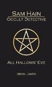 Sam Hain - Occult Detective