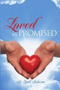 Loved as Promised