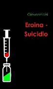 Eroina - Suicidio