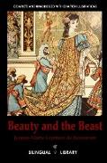 Beauty and the Beast-La Belle et la Bête English-French Parallel Text Edition