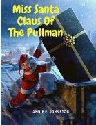 Miss Santa Claus Of The Pullman