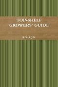 Top-Shelf Growers' Guide