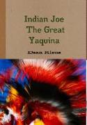Indian Joe The Great Yaquina