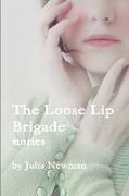 The Loose Lip Brigade