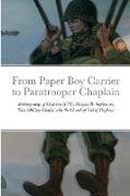 From Paper Boy Carrier to Paratrooper Chaplain
