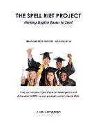 The Spell Riet Project - Making English Easier to Spell
