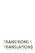 Transitions and Translations