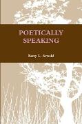 Poetically Speaking