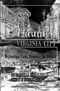 Weird "Haunted" Virginia City