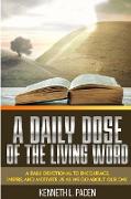 A Daily Dose Of The Living Word