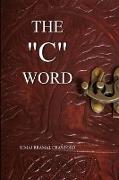 The "C" Word