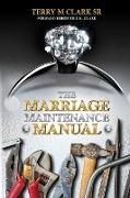 The Marriage Maintenance Manual
