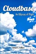 Cloudbase, An Odyssey of Flight