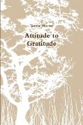 Attitude to Gratitude