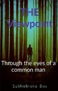 Through the eyes of a common man