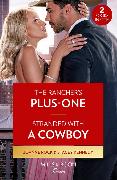 The Rancher's Plus-One / Stranded With A Cowboy