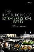 The Institutions of Extraterrestrial Liberty