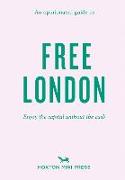 An Opinionated Guide to Free London: Enjoy the Capital Without the Cash