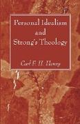 Personal Idealism and Strong's Theology