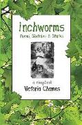 INCHWORMS - Poems, Sketches, and Stories: A Chapbook