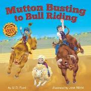 Mutton Busting to Bull Riding
