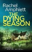 The Dying Season: A gripping crime thriller
