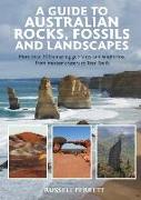 A Guide to Australian Rocks, Fossils and Landscapes