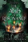 The Age of Resonance