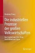 Die industriellen Prozesse der großen Volkswirtschaften