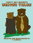 Dusty and Albert's Beaver Tales