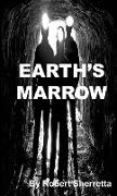 Earth's Marrow