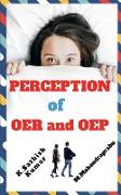 PERCEPTION OF OER AND OEP