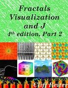 Fractals, Visualization and J, 4th edition, Part 2