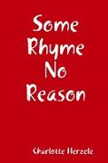 Some Rhyme No Reason