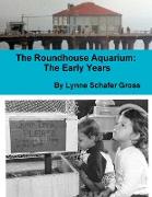 The Roundhouse Aquarium