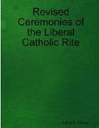 Revised Ceremonies of the Liberal Catholic Rite