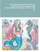 Color 100 Magical Mermaids