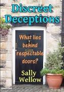 Discreet Deceptions