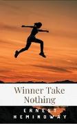 Winners Take Nothing